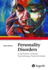 Personality Disorders : A Clarification-Oriented Psychotherapy Treatment Model - Book