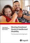 Meeting Emotional Needs in Intellectual Disability : The Developmental Approach - Book