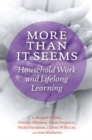 More Than It Seems : Learning through Household Work - Book