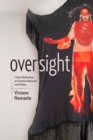 Oversight : Critical Reflections on Feminist Research and Politics - Book