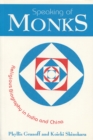 Speaking of Monks : Religious Biography in India and China - Book