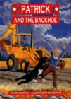 Patrick and the Backhoe - Book