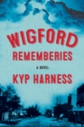 Wigford Rememberies - eBook