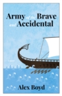Army of the Brave and Accidental - eBook