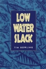 Low Water Slack - Book