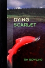 Dying Scarlet - Book