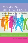 Imagining Child Welfare in the Spirit of Reconciliation - eBook