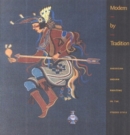 Modern by Tradition : American Indian Painting in the Studio Style - Book