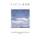 Earth Now : American Photographers & the Environment - Book