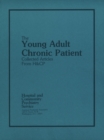 The Young Adult Chronic Patient : Collected Articles from Hospital and Community Psychiatry - Book