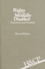 Rights of the Mentally Disabled : Statements and Standards - Book