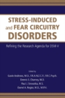 Stress-Induced and Fear Circuitry Disorders : Refining the Research Agenda for DSM-V - eBook