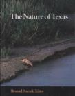 Nature of Texas : A Feast of Native Beauty from Texas Highways Magazine / Ed. [by] Howard Peacock. - Book