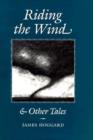 Riding the Wind and Other Tales - Book