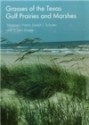 Grasses of the Texas Gulf Prairies and Marshes Volume 24 - Book