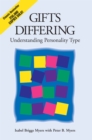 Gifts Differing : Understanding Personality Type - The original book behind the Myers-Briggs Type Indicator (MBTI) test - Book