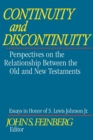 Continuity and Discontinuity : Perspectives on the Relationship Between the Old and New Testaments - Book