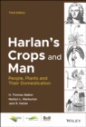 Harlan's Crops and Man : People, Plants and Their Domestication - Book
