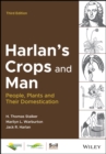 Harlan's Crops and Man : People, Plants and Their Domestication - eBook