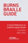 Burns Braille Guide : A Quick Reference to Unified English Braille - Book