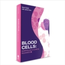 Blood Cells : Morphology & Clinical Relevance - Book