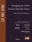 Managing the Global Nuclear Materials Threat : Policy Recommendations - Book