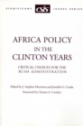 Africa Policy in the Clinton Years : Critical Choices for the Bush Administration - Book