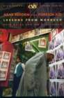 Arab Reform and Foreign Aid : Lessons from Morocco - Book