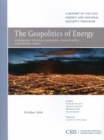 The Geopolitics of Energy : Emerging Trends, Changing Landscapes, Uncertain Times - Book