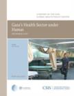 Gaza's Health Sector Under Hamas : Incurable Ills? - Book