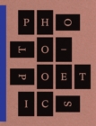 Photo-Poetics: An Anthology - Book
