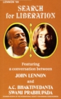 Search for Liberation : Featuring a Conversation between John Lennon and Swami Bhaktivedanta - Book