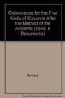 Ordonnance for the Five Kinds of Columns After the Method of the Ancients - Book