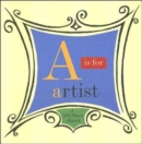 A is for Artist - A Getty Museum Alphabet - Book