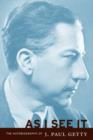 As I See It - The Autobiography of J.Paul Getty - Book