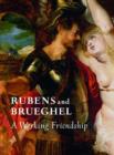 Rubens and Brueghel - A Working Friendship - Book