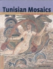Tunisian Mosaics - Treasures from Roman Africa - Book