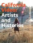 California Video - Artists and Histories - Book