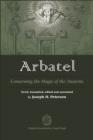 Arbatel : Concerning the Magic of the Ancients - Book