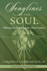 Songlines of the Soul : Pathways to a New Vision for a New Century - eBook