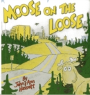 Moose on the Loose - Book
