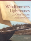 Windjammers, Lighthouses, & Other Treasures of the Maine Coast - Book