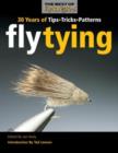 Fly Tying : 30 Years of Tips, Tricks, and Patterns - Book