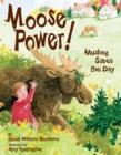 Moose Power! : Muskeg Saves the Day - eBook
