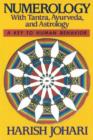Numerology : With Tantra, Ayurveda, and Astrology - Book