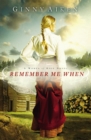 Remember Me When : Number 2 in series - Book