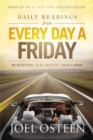 Daily Readings from Every Day a Friday : 90 Devotions to be Happier 7 Days a Week - Book