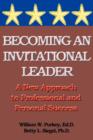 Becoming an Invitational Leader : A New Approach to Professional and Personal Success - eBook