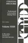 Collegial Discourse--Professional Conversation Among Peers - Book