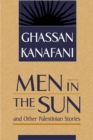 Men in the Sun and Other Palestinian Stories - Book